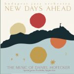 Hajnaltól hajnalig – egy „új nap” zenéje Hofecker Dánieltől